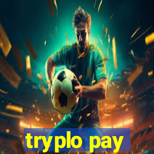 tryplo pay